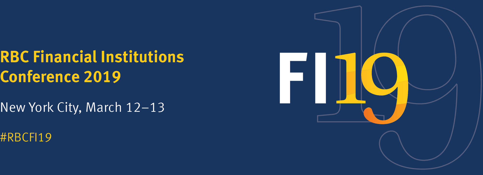 RBC Financial Institutions Conference 2019 | New York City, March 12-13 | #RBCFI19