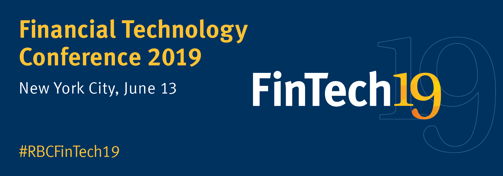 FinTech Conference 2019 | New York City, June 13 | #RBCFinTech19