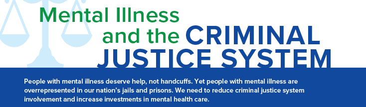 Mental Illness and the Criminal Justice System